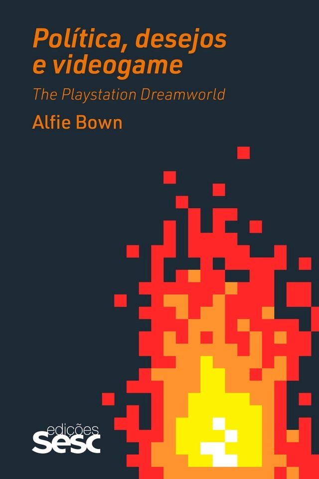  Política, desejos e videogame(Kobo/電子書)