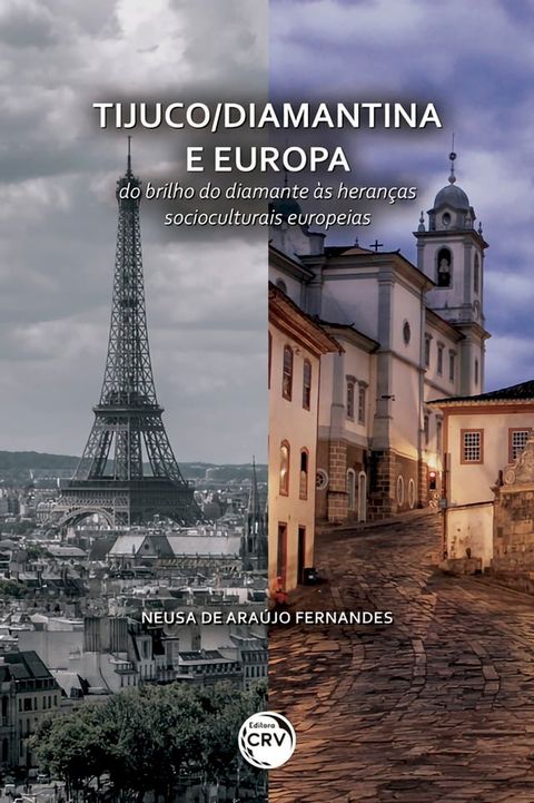 Tijuco/Diamantina e Europa(Kobo/電子書)