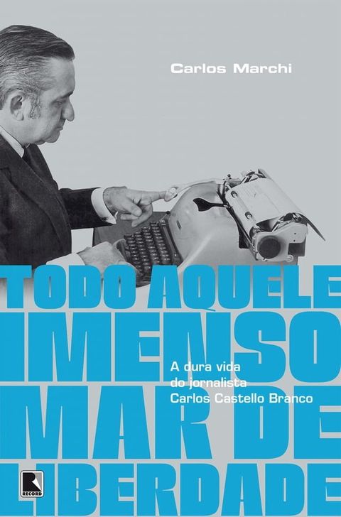 Todo aquele imenso mar de liberdade(Kobo/電子書)