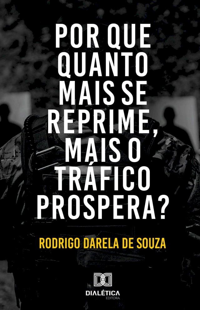  Por que quanto mais se reprime, mais o tráfico prospera?(Kobo/電子書)