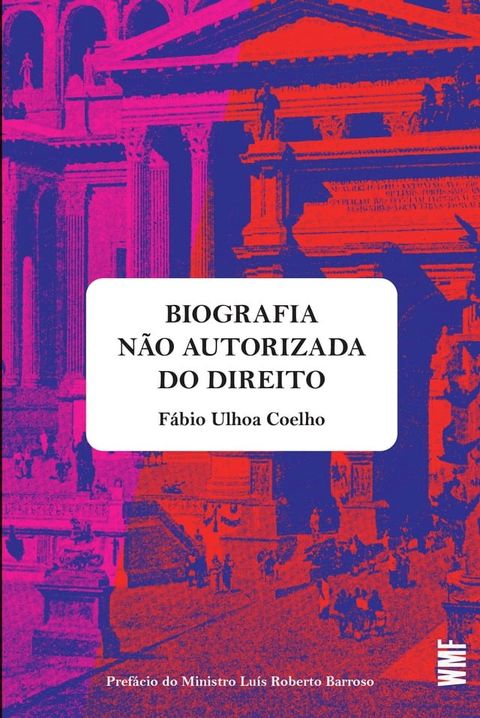 Uma biografia não autorizada do direito(Kobo/電子書)