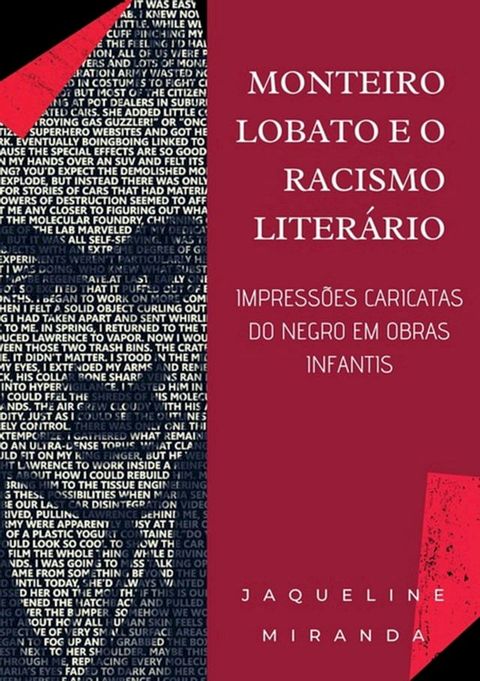 Monteiro Lobato E O Racismo Liter&aacute;rio(Kobo/電子書)