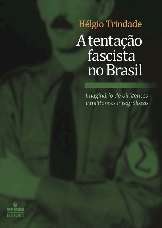  A tentação fascista no Brasil(Kobo/電子書)