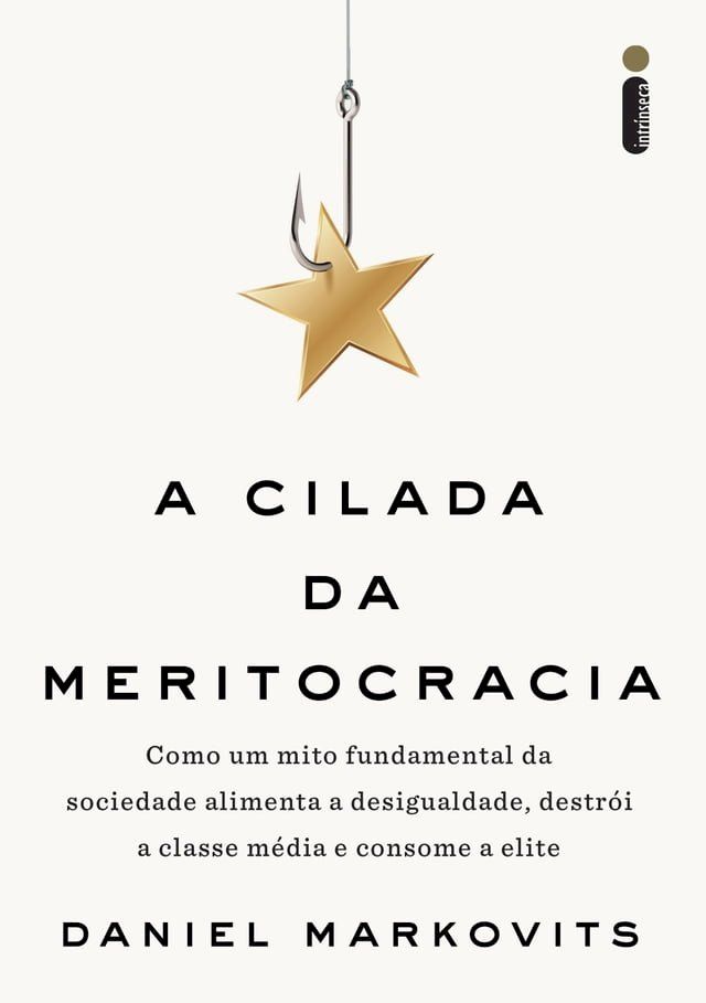  A Cilada da Meritocracia(Kobo/電子書)