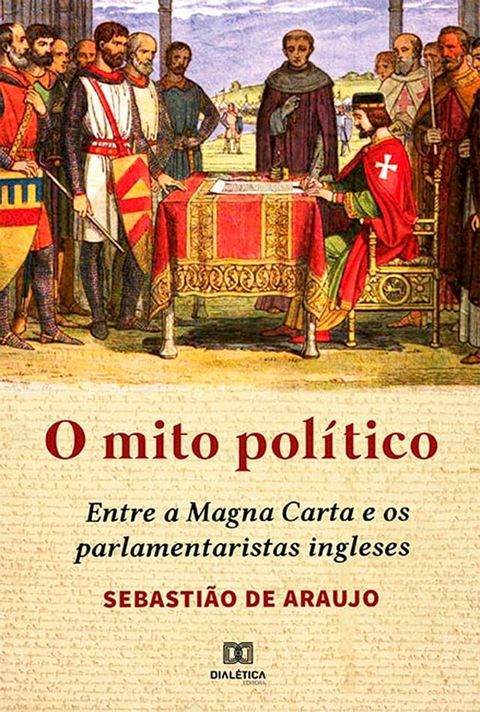 O Mito Pol&iacute;tico(Kobo/電子書)