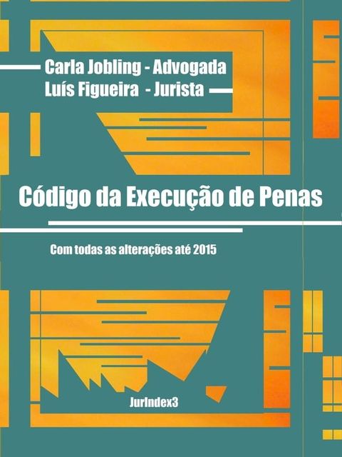 C&oacute;digo da Execu&ccedil;&atilde;o das Penas e Medidas Privativas da Liberdade(Kobo/電子書)