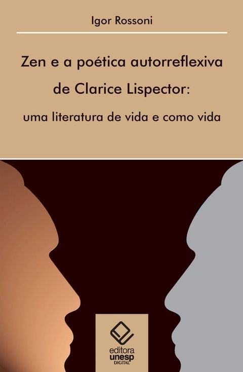 Zen e a poética autorreflexiva de Clarice Lispector(Kobo/電子書)