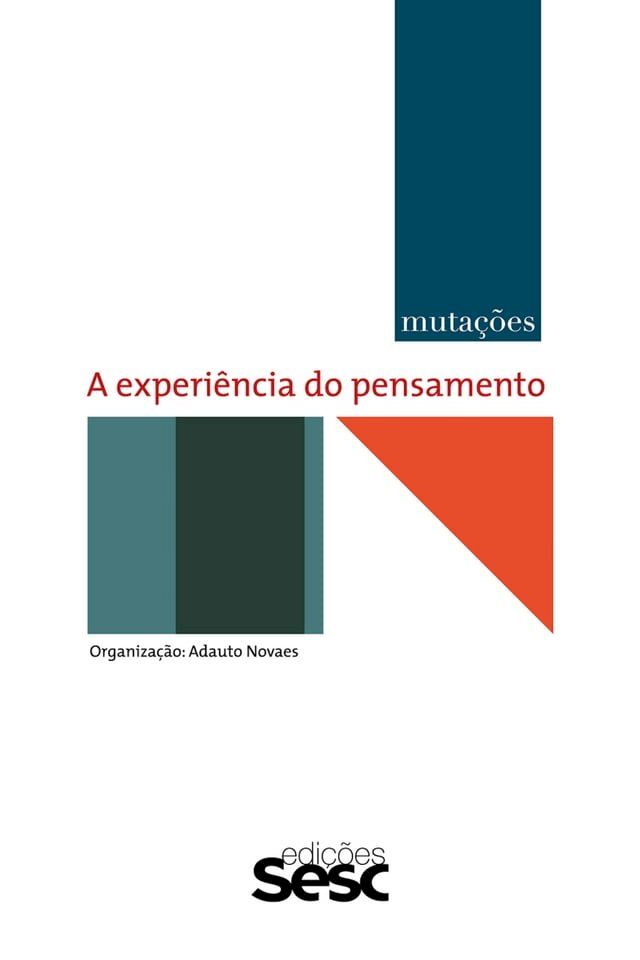  Mutações: a experiência do pensamento(Kobo/電子書)