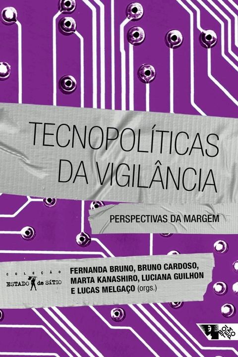 Tecnopol&iacute;ticas da vigil&acirc;ncia(Kobo/電子書)