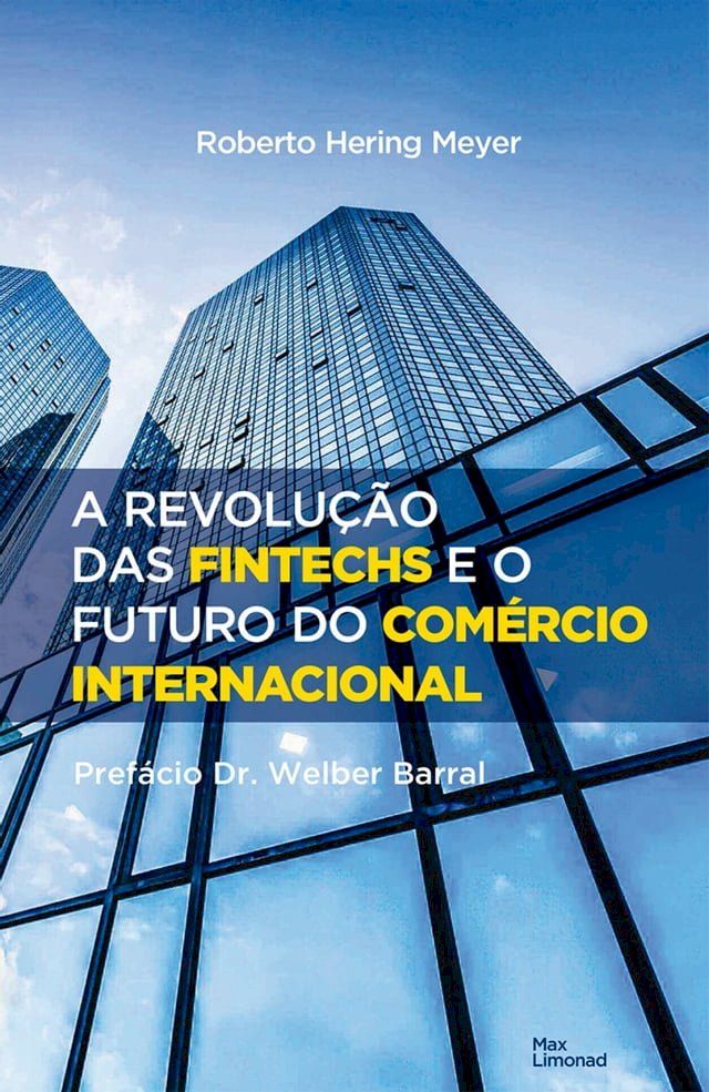  A revolução das fintechs e o futuro do comércio internacional(Kobo/電子書)