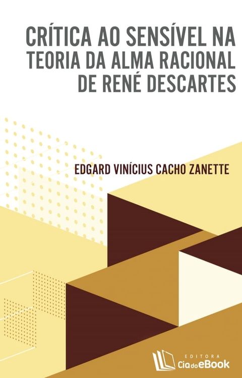 Crítica ao sensível na Teoria da Alma Racional de René Descartes(Kobo/電子書)