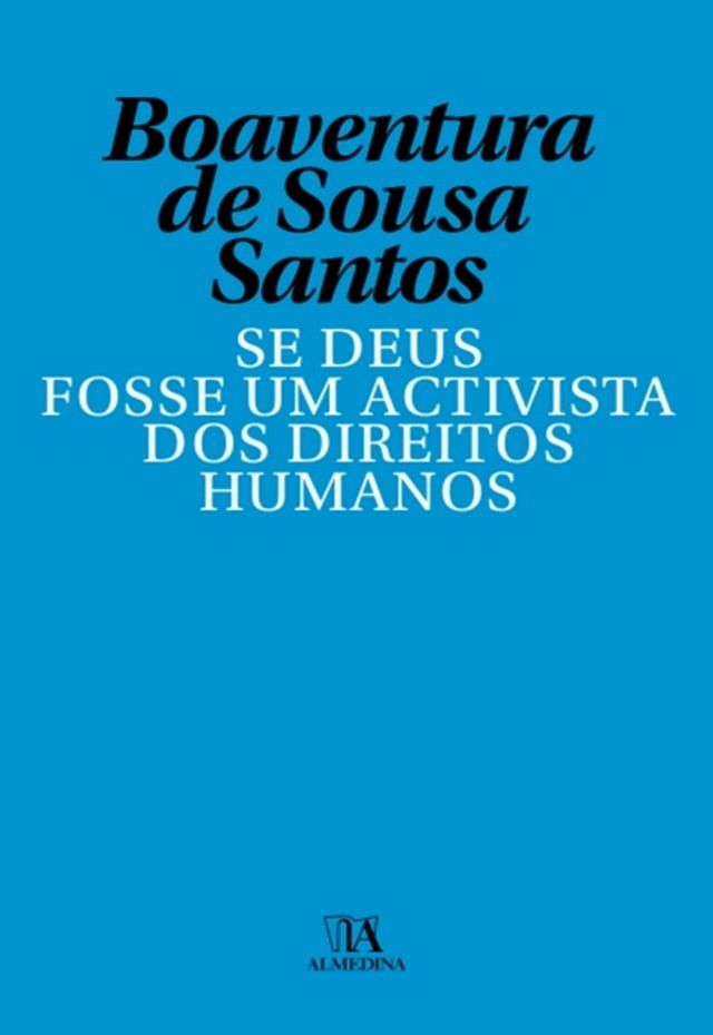  Se Deus Fosse Um Activista dos Direitos Humanos(Kobo/電子書)