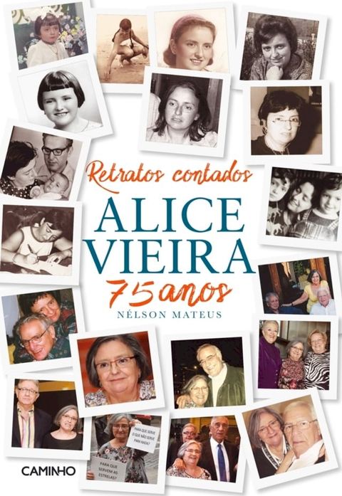 Retratos Contados Alice Vieira 75 Anos(Kobo/電子書)