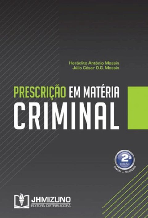 Prescri&ccedil;&atilde;o em Mat&eacute;ria Criminal(Kobo/電子書)