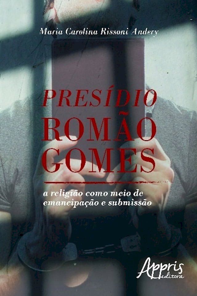  Presídio romão gomes(Kobo/電子書)