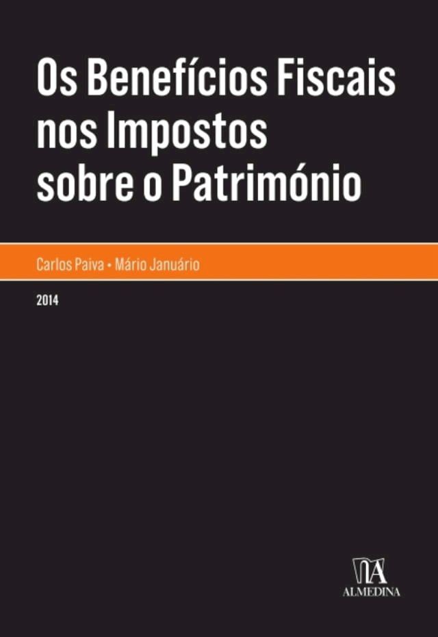  Os Benefícios Fiscais nos Impostos sobre o Património(Kobo/電子書)