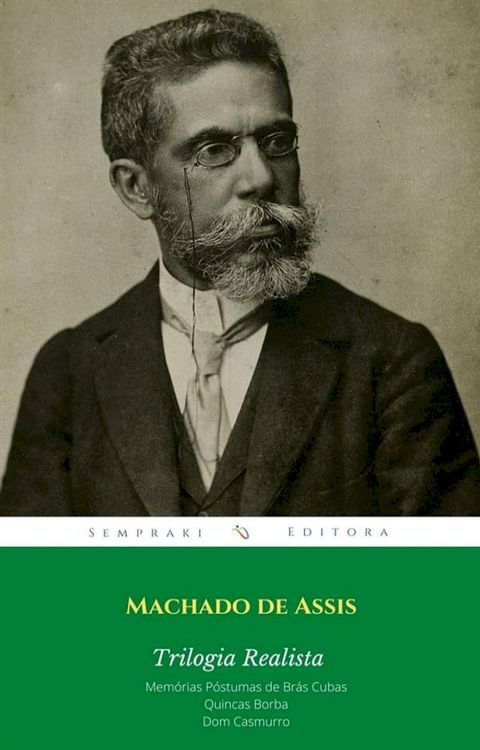 Realismo de Machado de Assis (Clássicos da literatura mundial)(Kobo/電子書)