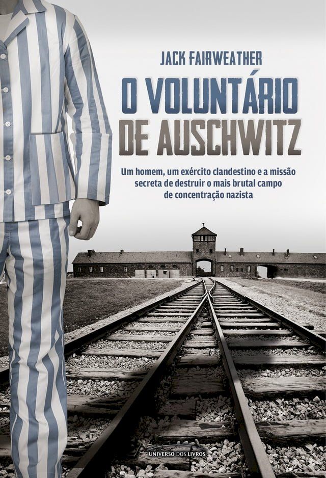  O Voluntário de Auschwitz(Kobo/電子書)