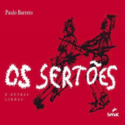 Os sert&otilde;es e outras linhas(Kobo/電子書)