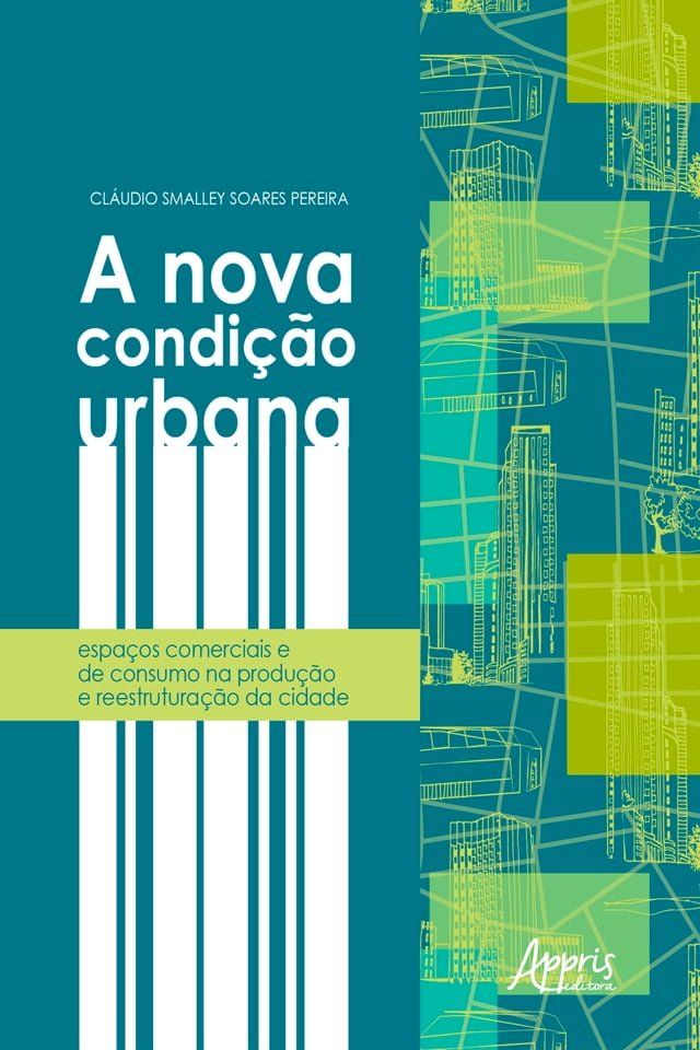  A Nova Condição Urbana:(Kobo/電子書)