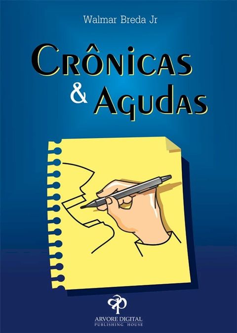 Crônicas e Agudas(Kobo/電子書)