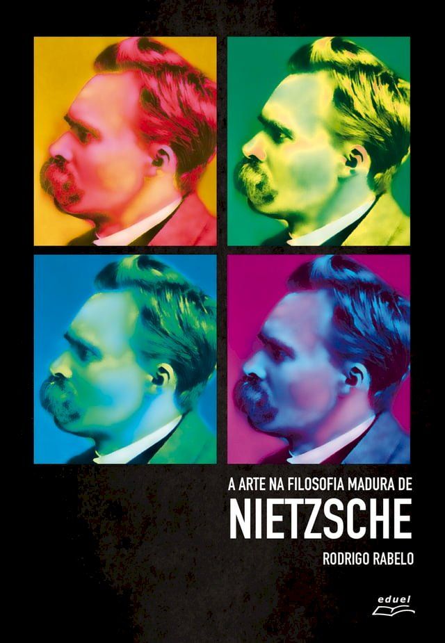  A arte na filosofia madura de Nietzsche(Kobo/電子書)