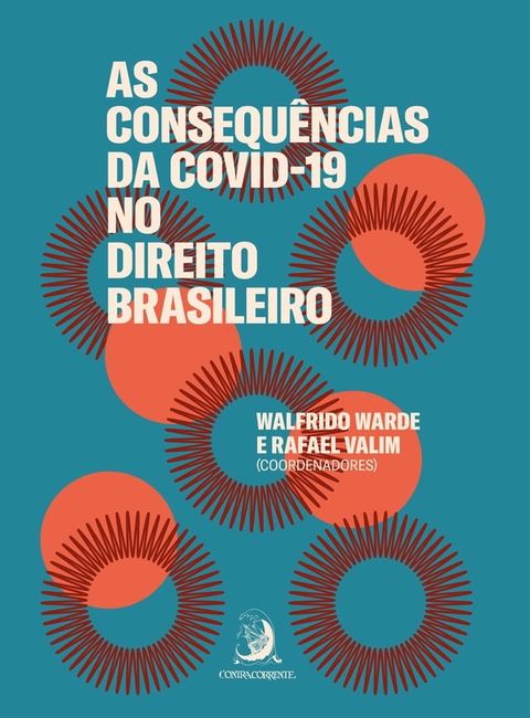 As consequ&ecirc;ncias da COVID-19 no direito brasileiro(Kobo/電子書)