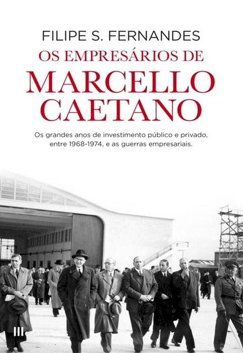 Os Empres&aacute;rios de Marcello Caetano(Kobo/電子書)