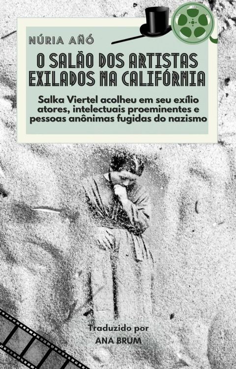 O sal&atilde;o dos artistas exilados na Calif&oacute;rnia(Kobo/電子書)