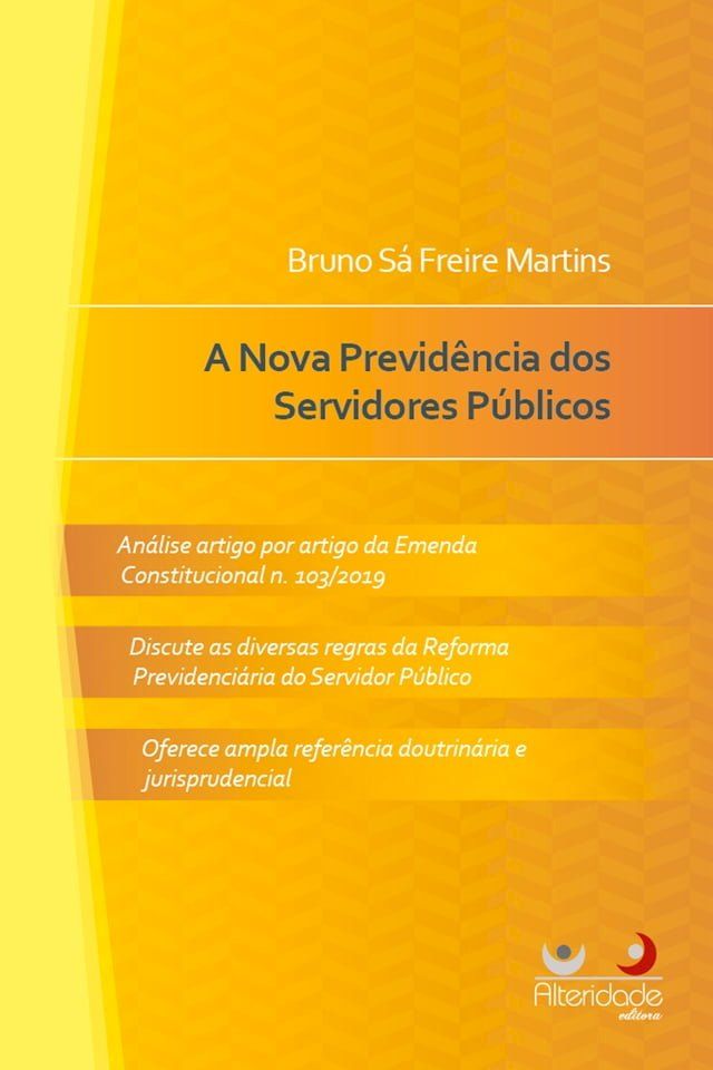  A NOVA PREVID&Ecirc;NCIA DOS SERVIDORES P&Uacute;BLICOS(Kobo/電子書)