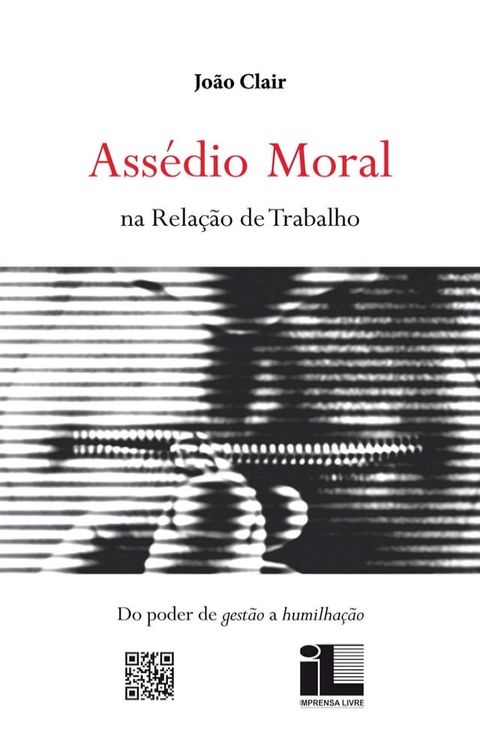 Ass&eacute;dio Moral na Rela&ccedil;&atilde;o de Trabalho(Kobo/電子書)