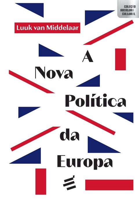 A Nova Pol&iacute;tica da Europa(Kobo/電子書)