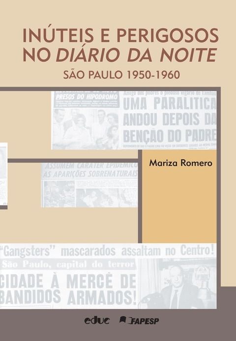 In&uacute;teis e perigosos no Di&aacute;rio da Noite(Kobo/電子書)