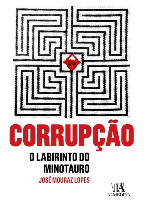 Corrup&ccedil;&atilde;o -O labirinto do Minotauro(Kobo/電子書)