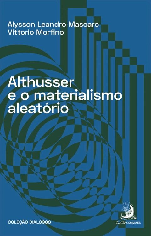 Althusser e o materialismo aleat&oacute;rio(Kobo/電子書)