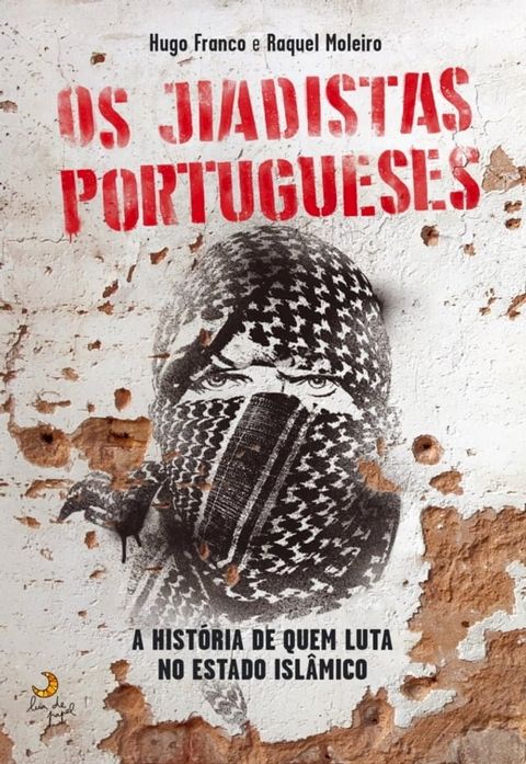 Os Jiadistas Portugueses(Kobo/電子書)