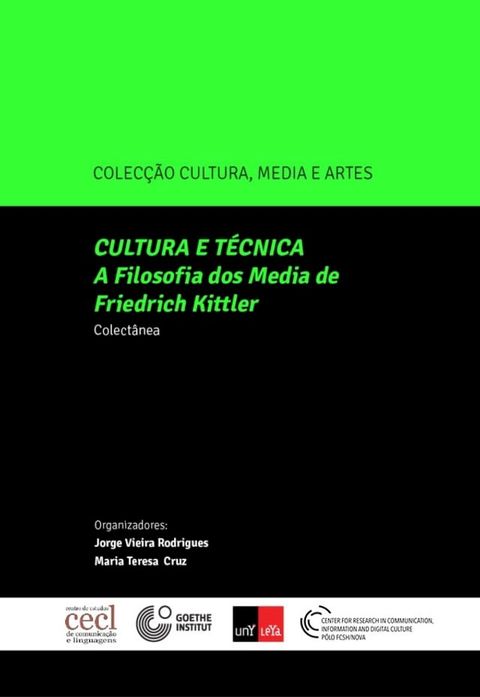 Cultura e Técnica   A Filosofia Dos Média de Friedrich Kittler(Kobo/電子書)