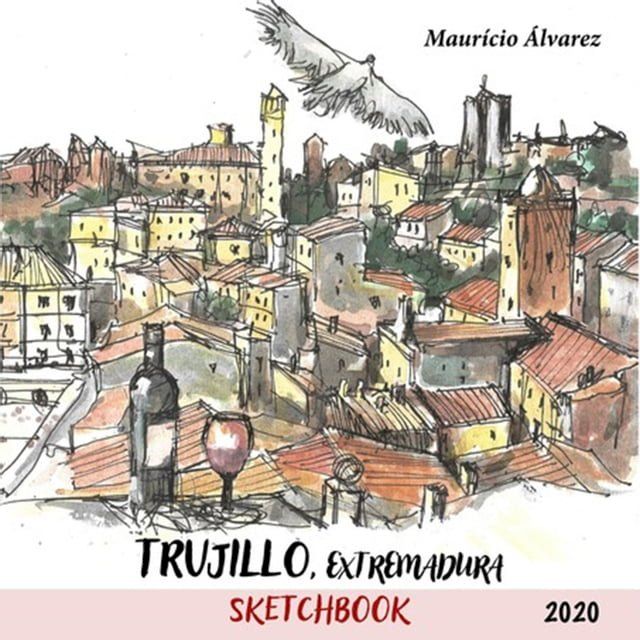  Trujillo, Extremadura(Kobo/電子書)