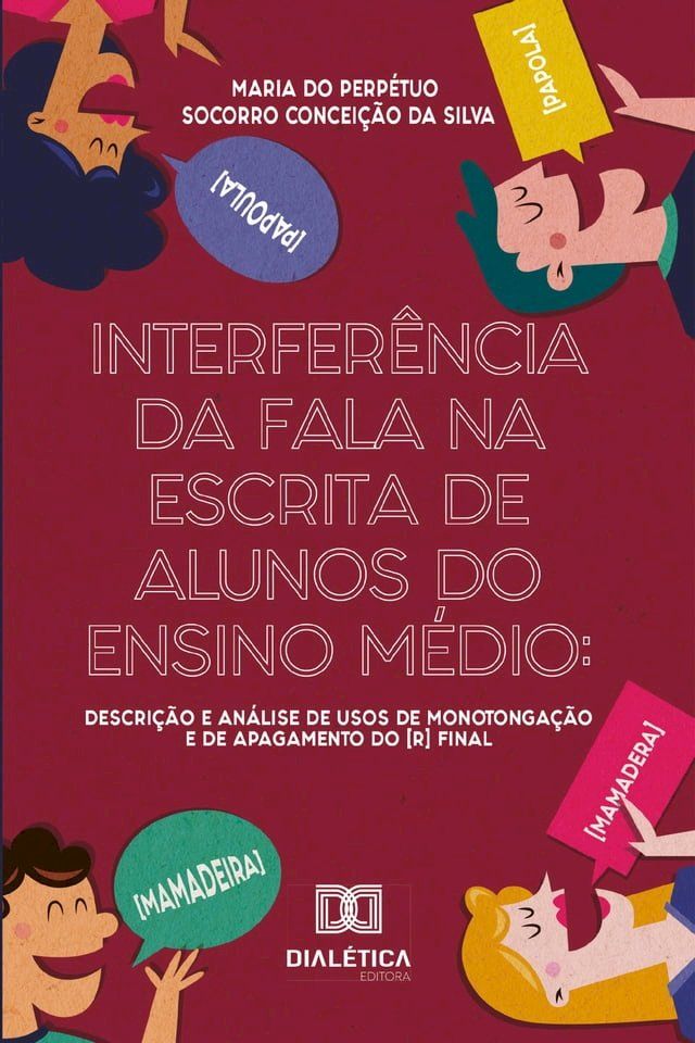  Interferência da fala na escrita de alunos do Ensino Médio(Kobo/電子書)