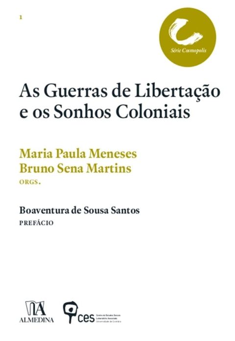 As Guerras de Libertação e os Sonhos Coloniais(Kobo/電子書)