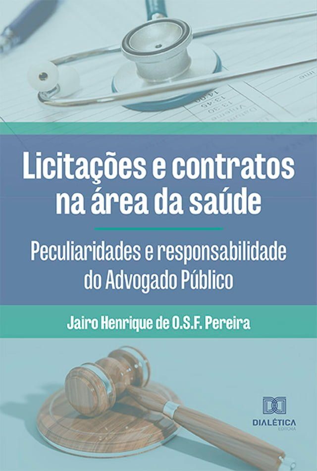  Licitações e contratos na área da saúde(Kobo/電子書)