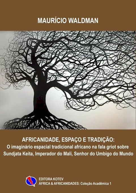 Espa&ccedil;o, Africanidade e Tradi&ccedil;&atilde;o(Kobo/電子書)