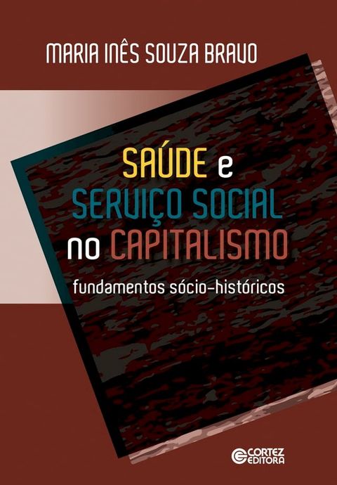 Saúde e serviço social no capitalismo(Kobo/電子書)