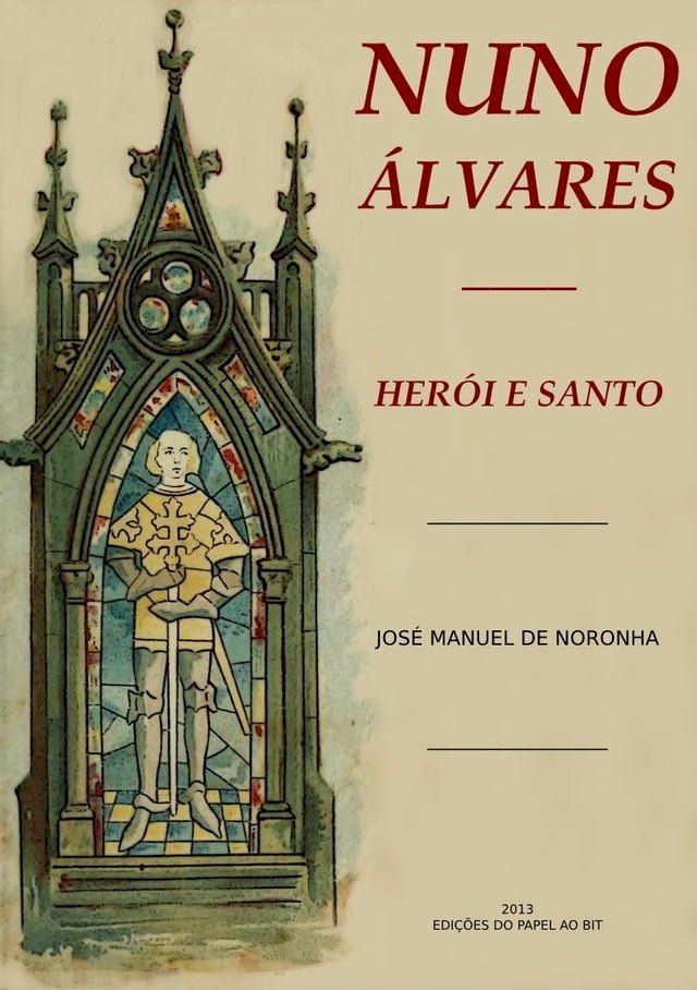  Nuno Álvares Herói e Santo(Kobo/電子書)