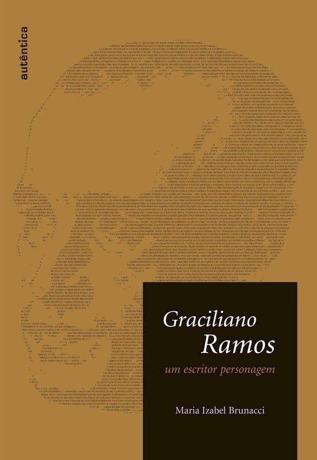  Graciliano Ramos – Um escritor personagem(Kobo/電子書)