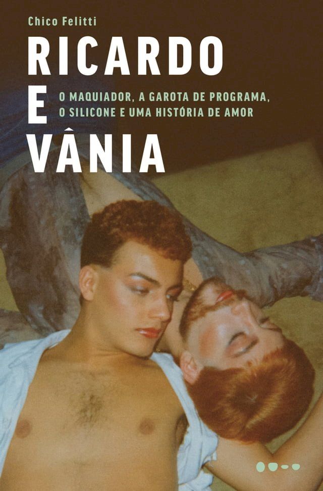  Ricardo e V&acirc;nia(Kobo/電子書)