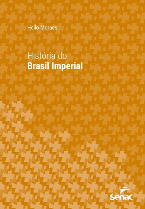 História do Brasil Imperial(Kobo/電子書)