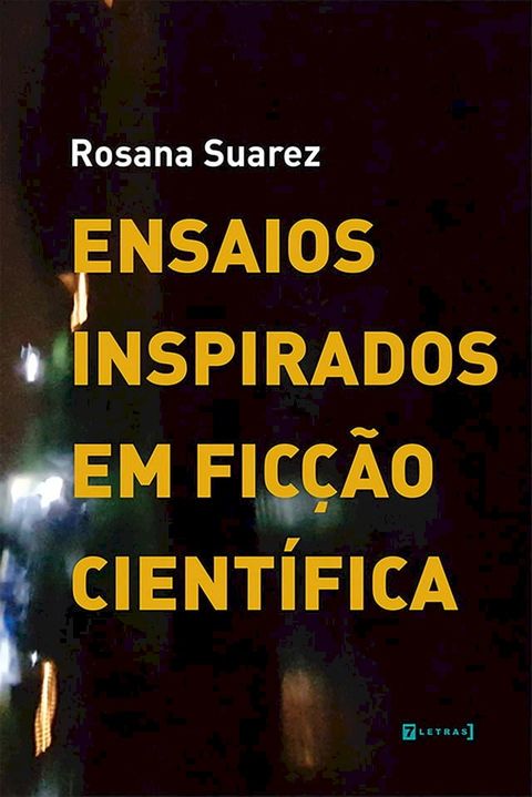 Ensaios inspirados em fic&ccedil;&atilde;o cient&iacute;fica(Kobo/電子書)