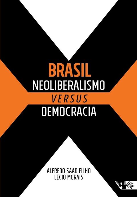 Brasil: neoliberalismo versus democracia(Kobo/電子書)