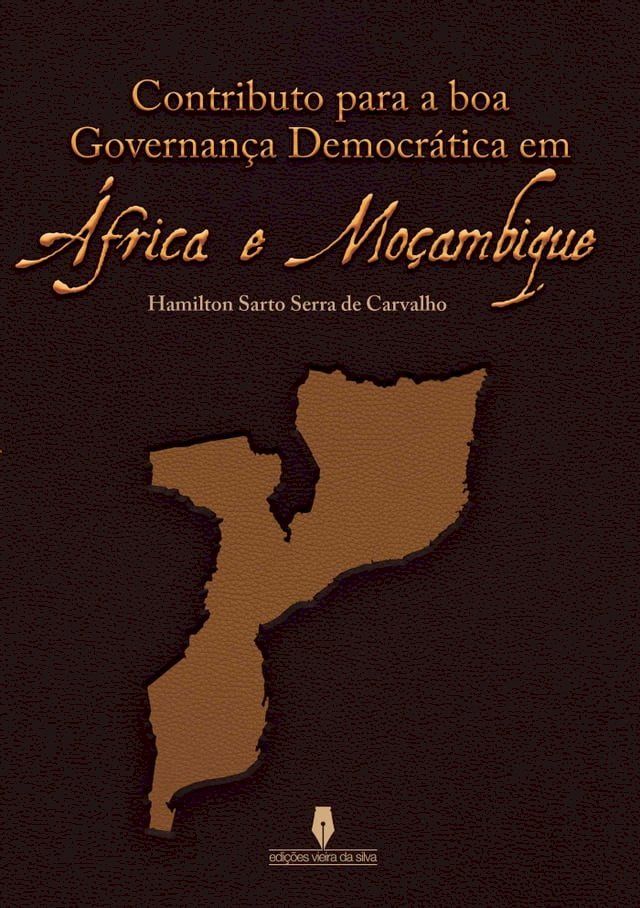  CONTRIBUTO PARA A BOA GOVERNAN&Ccedil;A DEMOCR&Aacute;TICA EM &Aacute;FRICA E MO&Ccedil;AMBIQUE(Kobo/電子書)